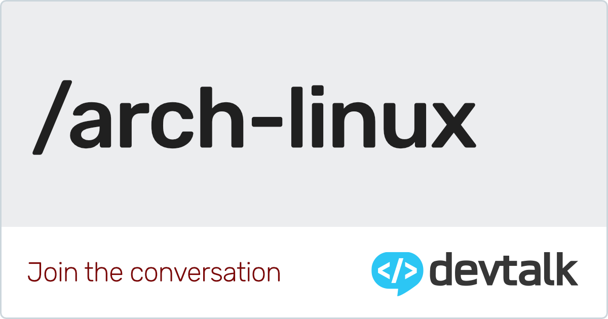 Arch Linux Linux Distribution | Devtalk