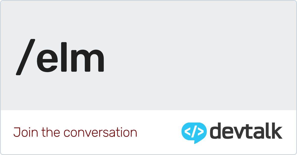Elm Programming Elm Programming Language Portal | Devtalk