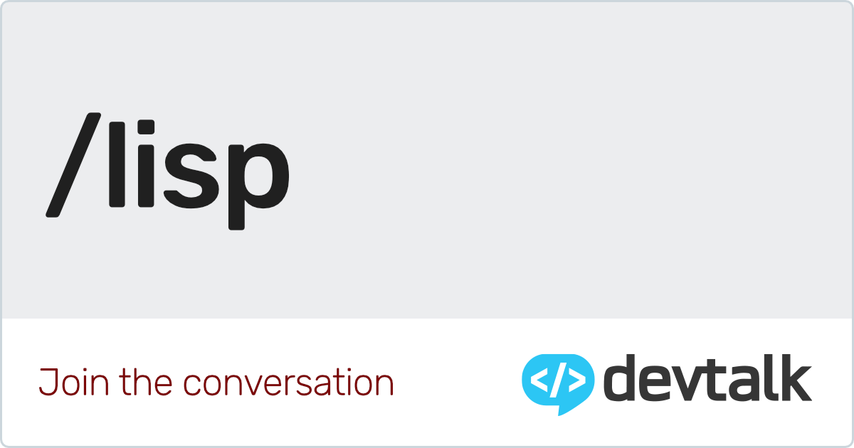 Lisp Programming Language Portal | Devtalk